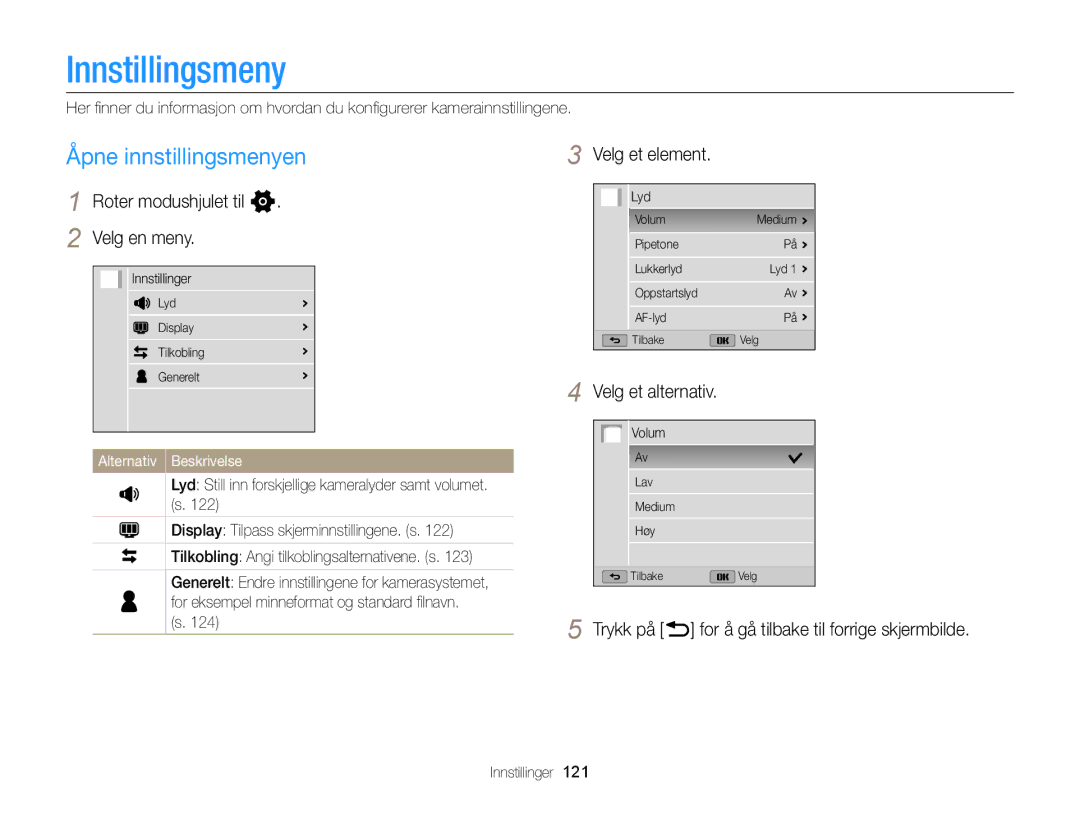 Samsung EC-WB150FBPRE2 Innstillingsmeny, Åpne innstillingsmenyen, Roter modushjulet til n Velg en meny, Velg et element 