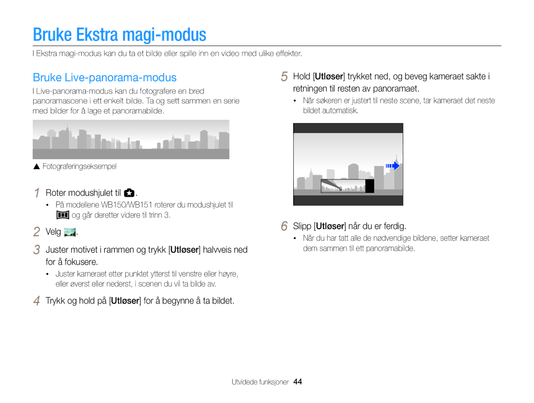 Samsung EC-WB150FBPWE2, EC-WB150FBPBE2 manual Bruke Ekstra magi-modus, Bruke Live-panorama-modus, Roter modushjulet til g 