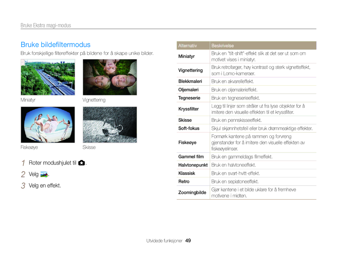 Samsung EC-WB150FBPRE2, EC-WB150FBPWE2, EC-WB150FBPBE2 manual Bruke bildeﬁltermodus, Velg Velg en effekt 