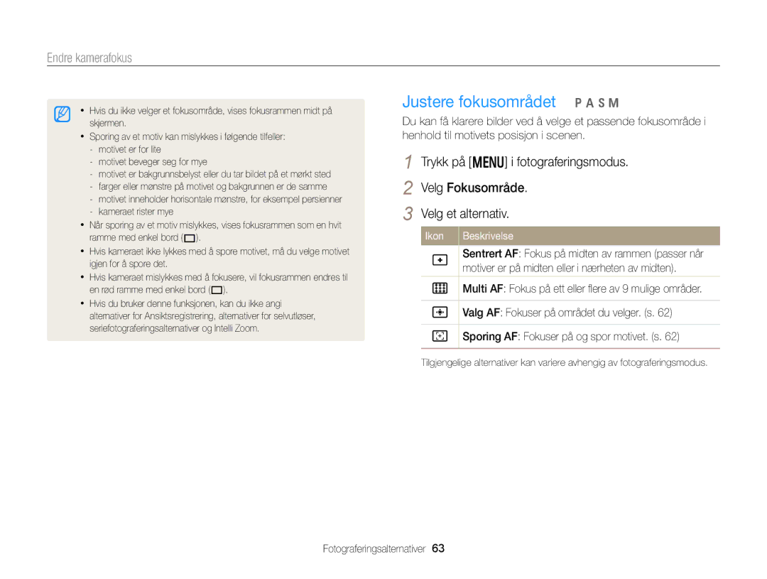 Samsung EC-WB150FBPBE2, EC-WB150FBPWE2 manual Justere fokusområdet p a h M, Motiver er på midten eller i nærheten av midten 