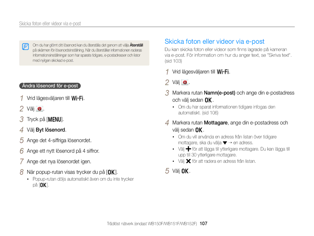 Samsung EC-WB150FBPWE2 manual Skicka foton eller videor via e-post, Ändra lösenord för e-post 1 Vrid lägesväljaren till w 