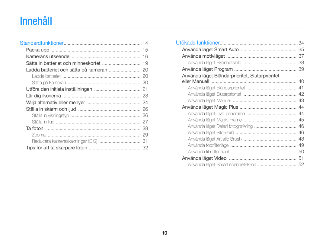 Samsung EC-WB150FBPRE2, EC-WB150FBPWE2, EC-WB150FBPBE2 manual Innehåll, Använda läget Bländarprioritet, Slutarprioritet 