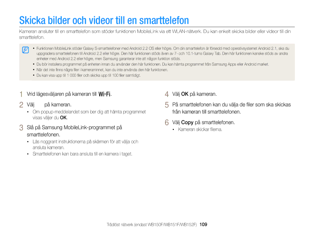 Samsung EC-WB150FBPRE2 Skicka bilder och videor till en smarttelefon, Vrid lägesväljaren på kameran till w Välj på kameran 