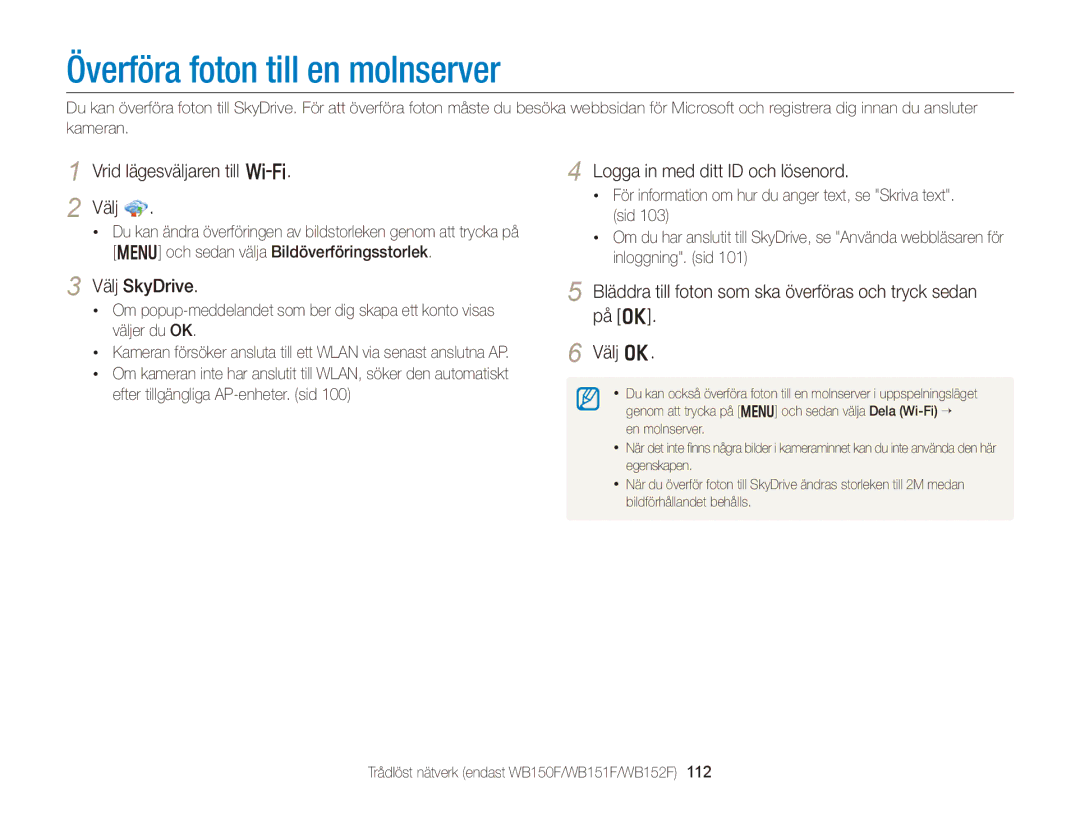 Samsung EC-WB150FBPRE2 manual Överföra foton till en molnserver, Välj SkyDrive, Sid, Och sedan välja Bildöverföringsstorlek 