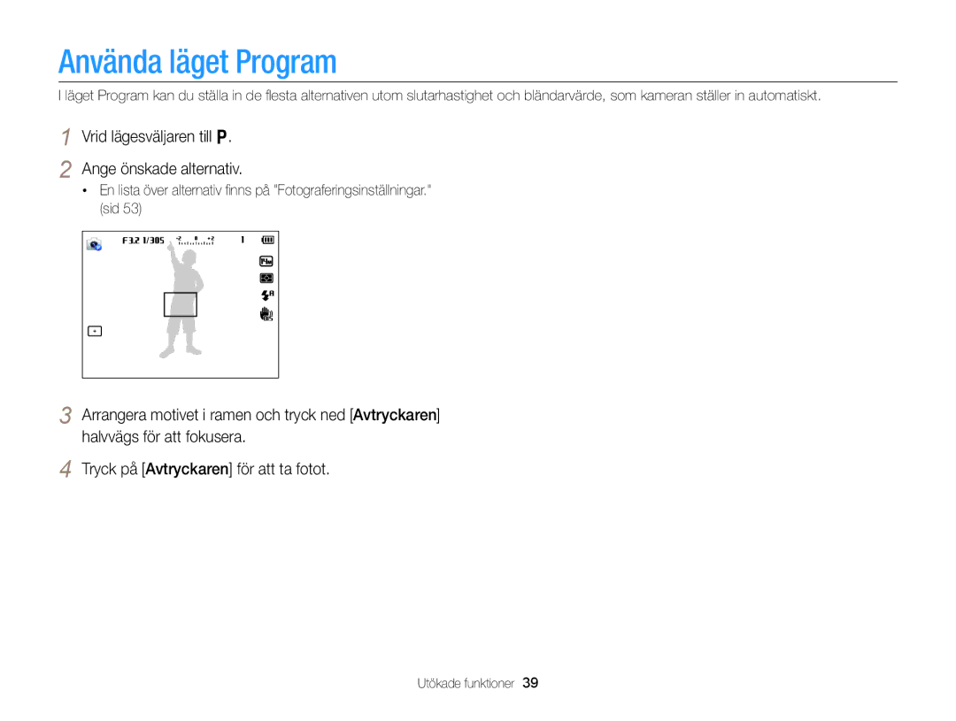 Samsung EC-WB150FBPBE2, EC-WB150FBPWE2 manual Använda läget Program, Vrid lägesväljaren till p Ange önskade alternativ 