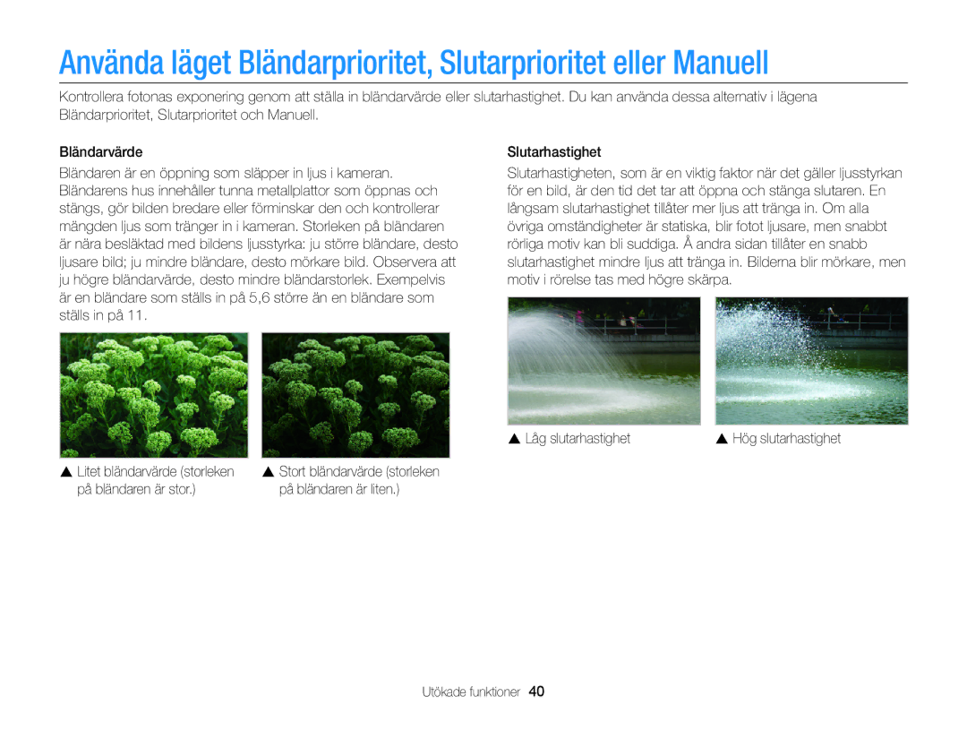 Samsung EC-WB150FBPRE2, EC-WB150FBPWE2, EC-WB150FBPBE2 manual Låg slutarhastighet 