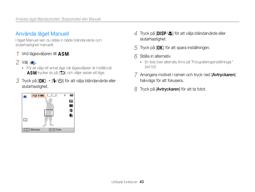 Samsung EC-WB150FBPRE2, EC-WB150FBPWE2, EC-WB150FBPBE2 manual Använda läget Manuell 