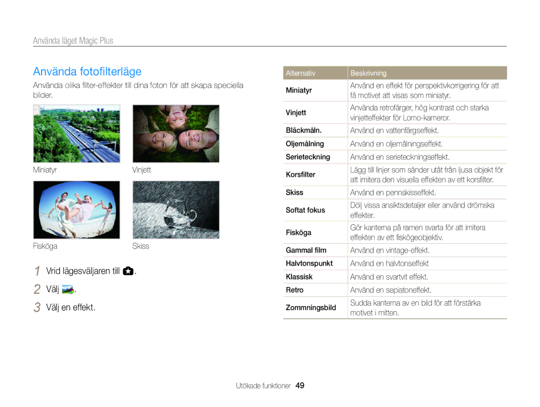 Samsung EC-WB150FBPRE2, EC-WB150FBPWE2, EC-WB150FBPBE2 manual Använda fotoﬁlterläge, Välj Välj en effekt 