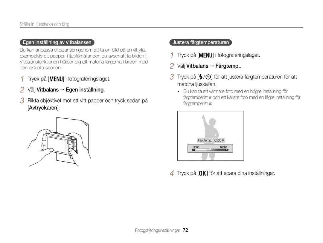 Samsung EC-WB150FBPBE2, EC-WB150FBPWE2, EC-WB150FBPRE2 manual Egen inställning av vitbalansen 