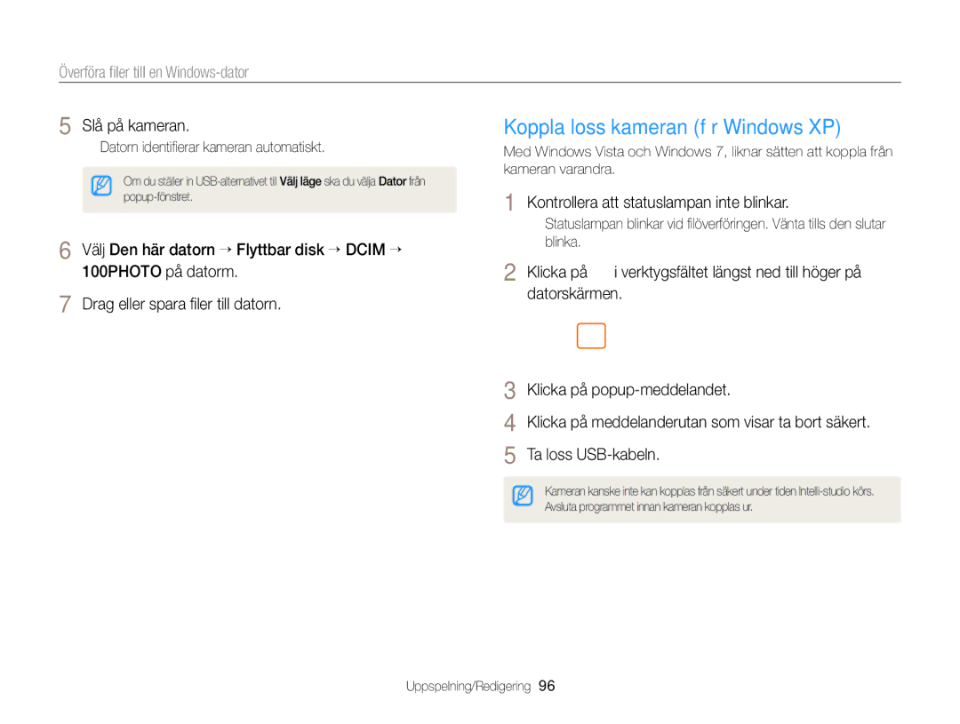 Samsung EC-WB150FBPBE2, EC-WB150FBPWE2, EC-WB150FBPRE2 manual Kontrollera att statuslampan inte blinkar, Ta loss USB-kabeln 