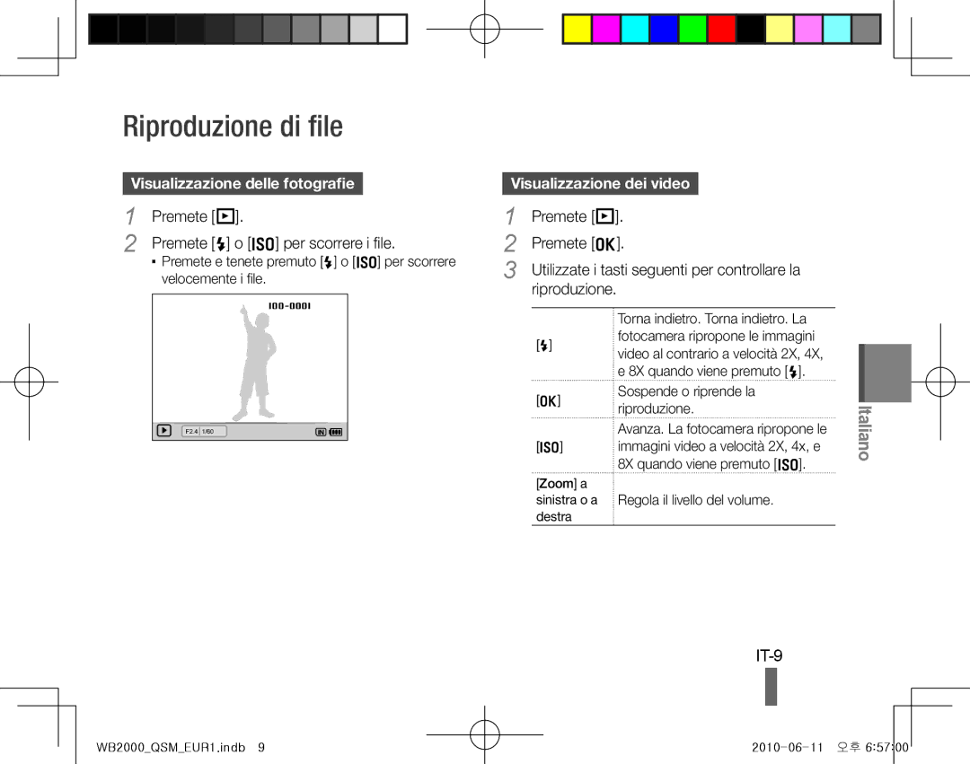 Samsung EC-WB2000BPBIL manual Riproduzione di file, IT-9, Visualizzazione delle fotografie , Visualizzazione dei video  