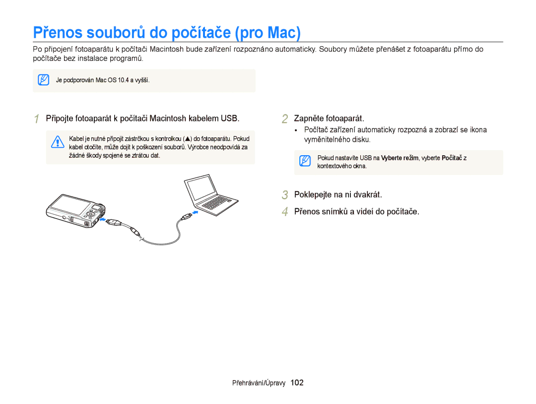 Samsung EC-WB2000BPBE3 manual Přenos souborů do počítače pro Mac, Připojte fotoaparát k počítači Macintosh kabelem USB 