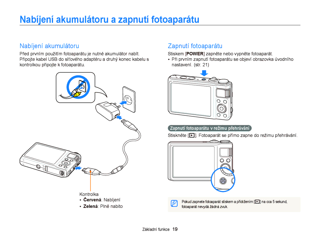 Samsung EC-WB2000BPAE3, EC-WB2000BPBE3 manual Nabíjení akumulátoru a zapnutí fotoaparátu, Zapnutí fotoaparátu 