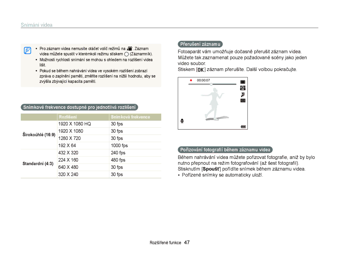 Samsung EC-WB2000BPAE3 manual Snímání videa, Snímkové frekvence dostupné pro jednotlivá rozlišení, Přerušení záznamu 