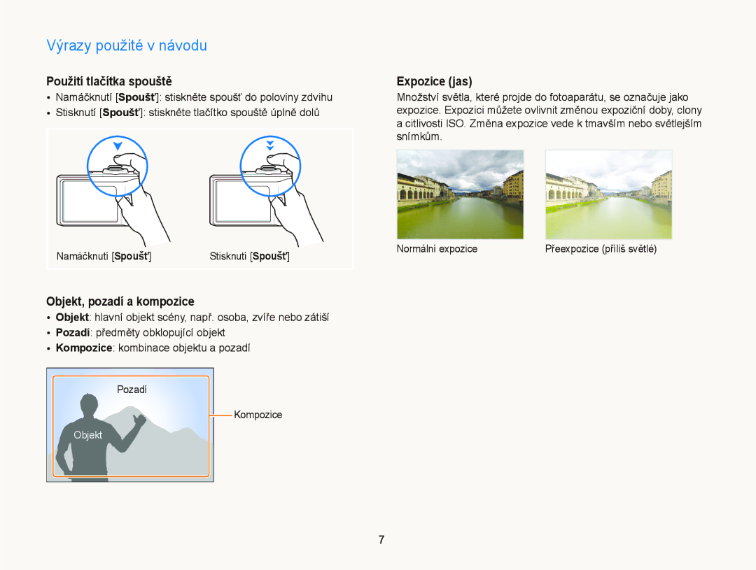 Samsung EC-WB2000BPAE3, EC-WB2000BPBE3 manual Použití tlačítka spouště, Objekt, pozadí a kompozice, Expozice jas 