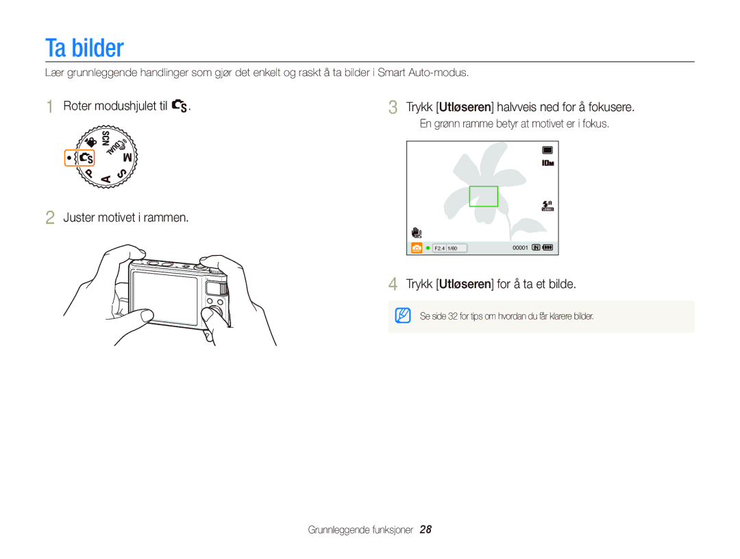 Samsung EC-WB2000BPBE2 Ta bilder, Roter modushjulet til t, Juster motivet i rammen, Trykk Utløseren for å ta et bilde 