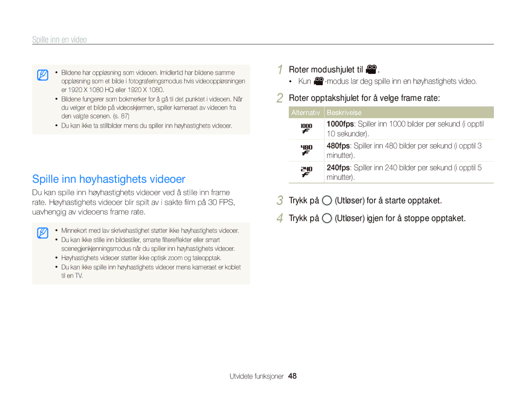 Samsung EC-WB2000BPBE2 manual Spille inn høyhastighets videoer, Roter opptakshjulet for å velge frame rate 