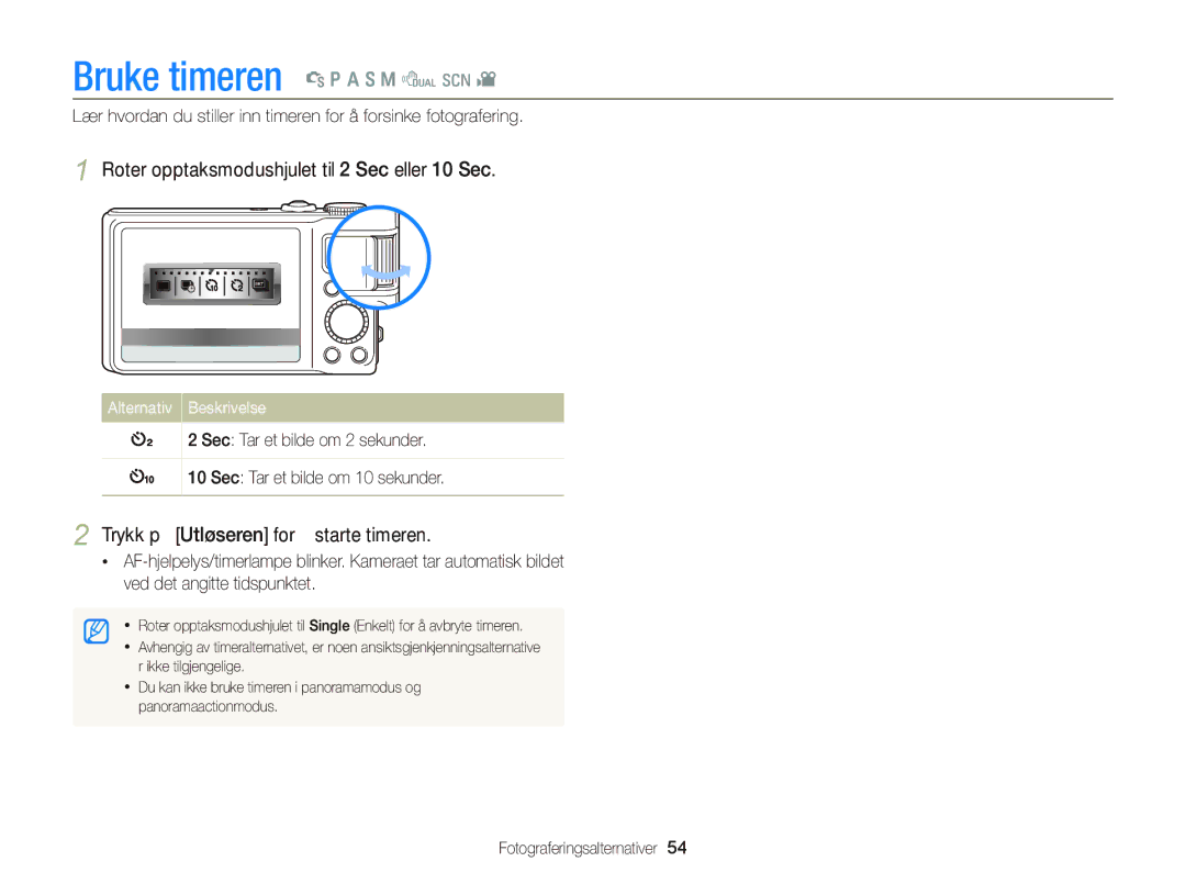 Samsung EC-WB2000BPBE2 manual Roter opptaksmodushjulet til 2 Sec eller 10 Sec, Trykk på Utløseren for å starte timeren 