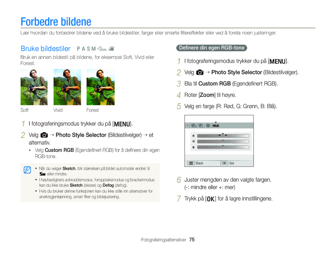 Samsung EC-WB2000BPBE2 manual Forbedre bildene, Bruke bildestiler p a S M d, Deﬁnere din egen RGB-tone 