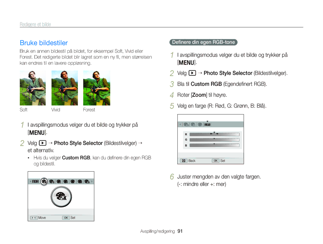 Samsung EC-WB2000BPBE2 manual Bruke bildestiler, Redigere et bilde, Juster mengden av den valgte fargen. mindre eller + mer 