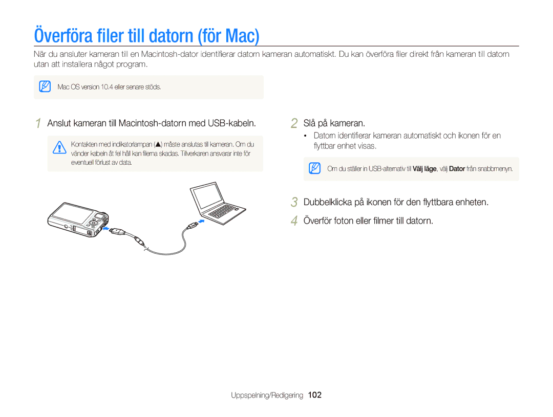 Samsung EC-WB2000BPBE2 manual Överföra ﬁler till datorn för Mac, Anslut kameran till Macintosh-datorn med USB-kabeln 