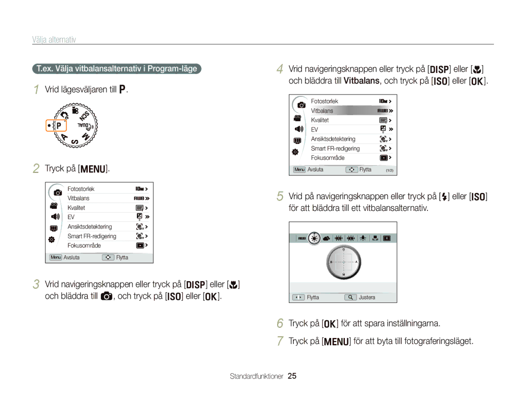 Samsung EC-WB2000BPBE2 Välja alternativ, Vrid lägesväljaren till p Tryck på m, Tryck på o för att spara inställningarna 