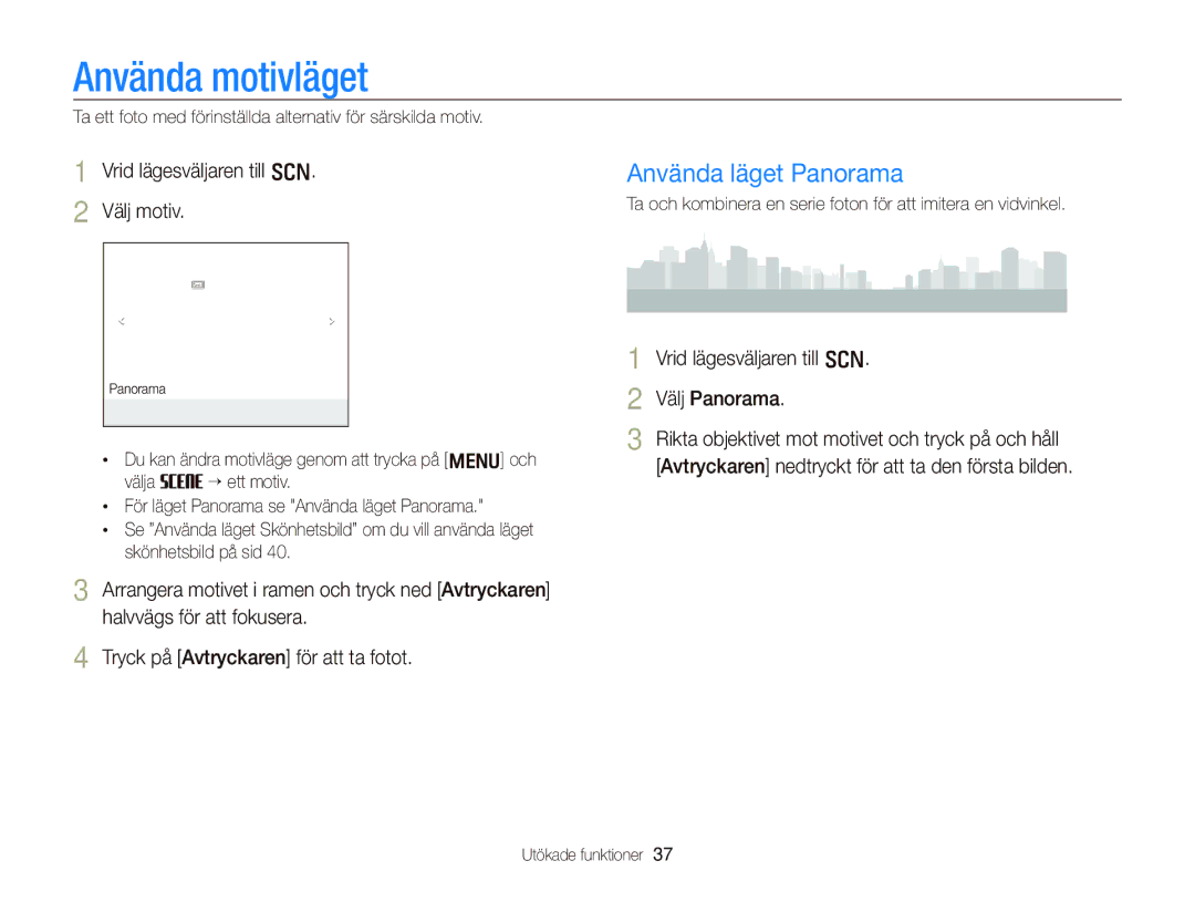 Samsung EC-WB2000BPBE2 manual Använda motivläget, Använda läget Panorama, Vrid lägesväljaren till s Välj motiv 