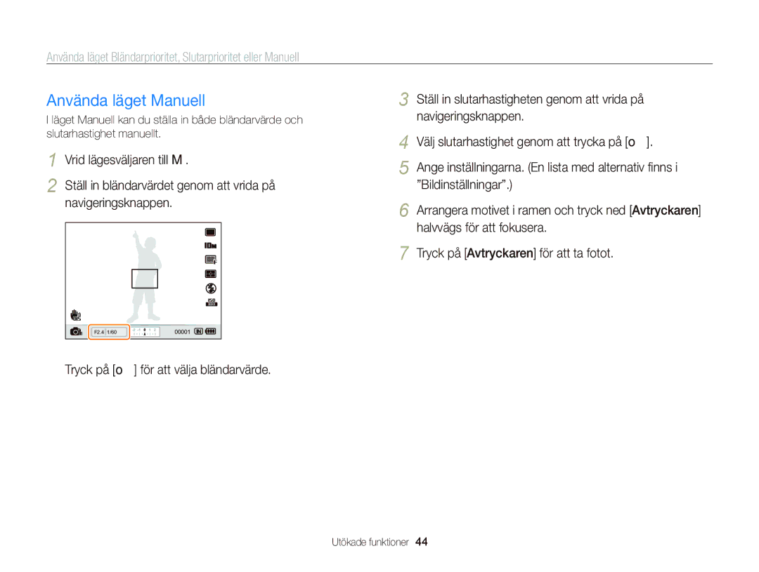 Samsung EC-WB2000BPBE2 manual Använda läget Manuell 