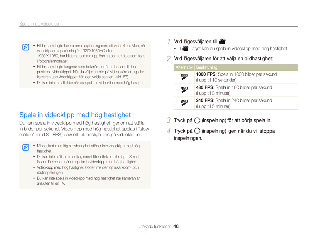 Samsung EC-WB2000BPBE2 manual Spela in videoklipp med hög hastighet, Vrid lägesväljaren till, Tryck på, Inspelningen 