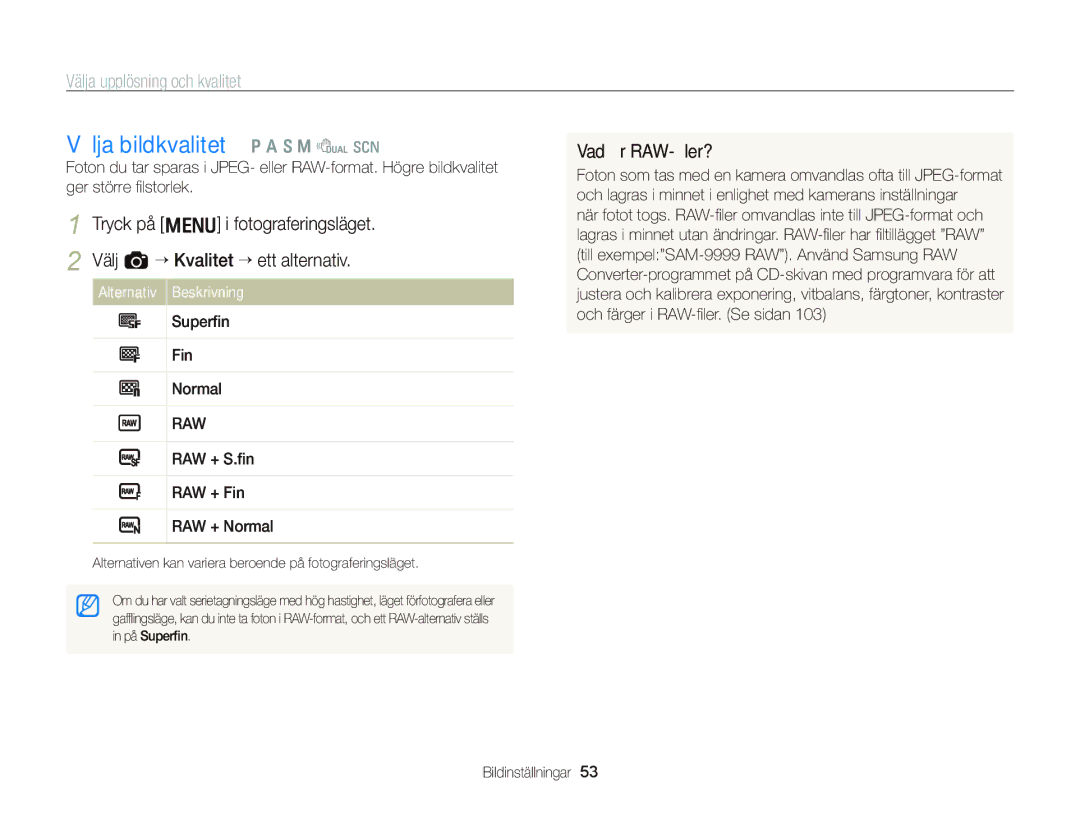 Samsung EC-WB2000BPBE2 Välja bildkvalitet p a S M d s, Välja upplösning och kvalitet, Vad är RAW-ﬁler?, Superﬁn Fin Normal 