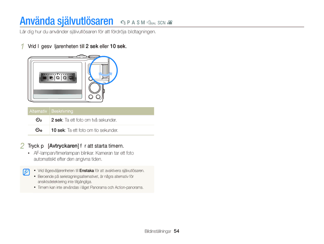 Samsung EC-WB2000BPBE2 manual Använda självutlösaren t p a S M d s, Vrid lägesväljarenheten till 2 sek eller 10 sek 