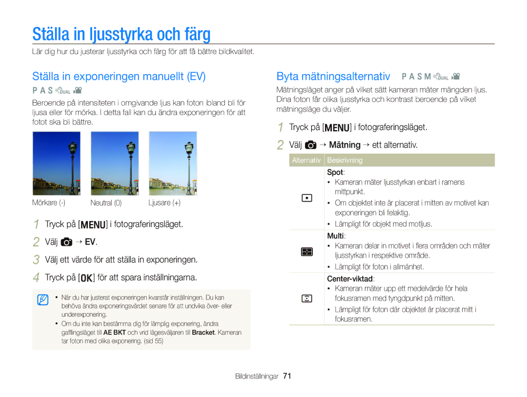 Samsung EC-WB2000BPBE2 manual Ställa in ljusstyrka och färg, Ställa in exponeringen manuellt EV, Välj a ““EV 