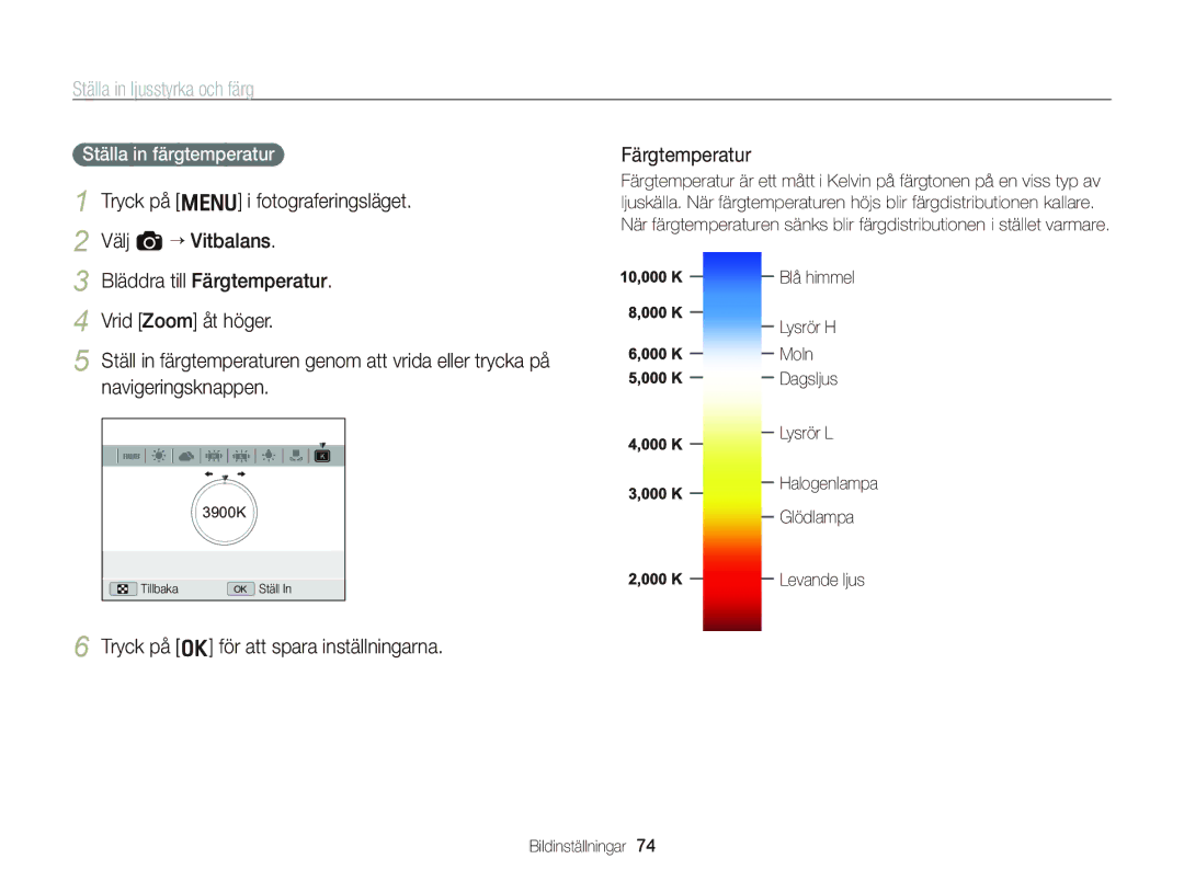 Samsung EC-WB2000BPBE2 manual Tryck på o för att spara inställningarna Färgtemperatur, Ställa in färgtemperatur 