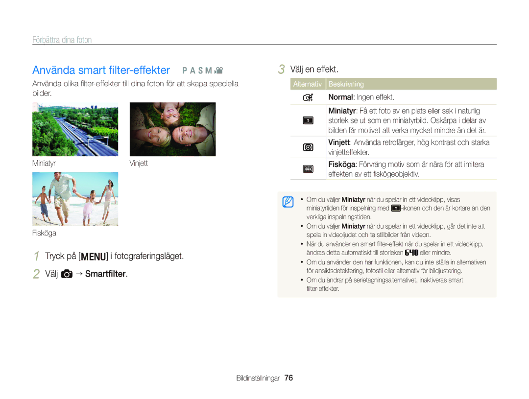 Samsung EC-WB2000BPBE2 manual Använda smart ﬁlter-effekter p a S M, Förbättra dina foton, Fisköga, Normal Ingen effekt 
