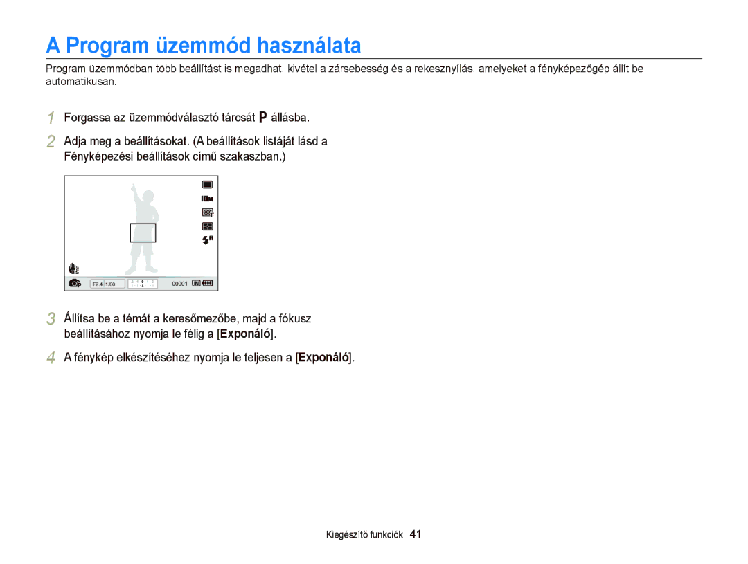 Samsung EC-WB2000BPBE3, EC-WB2000BPBIT, EC-WB2000BPAE3 Program üzemmód használata, Fényképezési beállítások című szakaszban 