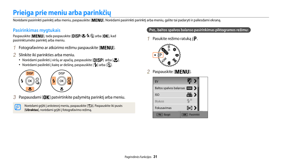 Samsung EC-WB200FBPBE2 manual Prieiga prie meniu arba parinkčių, Pasirinkimas mygtukais, Slinkite iki parinkties arba meniu 