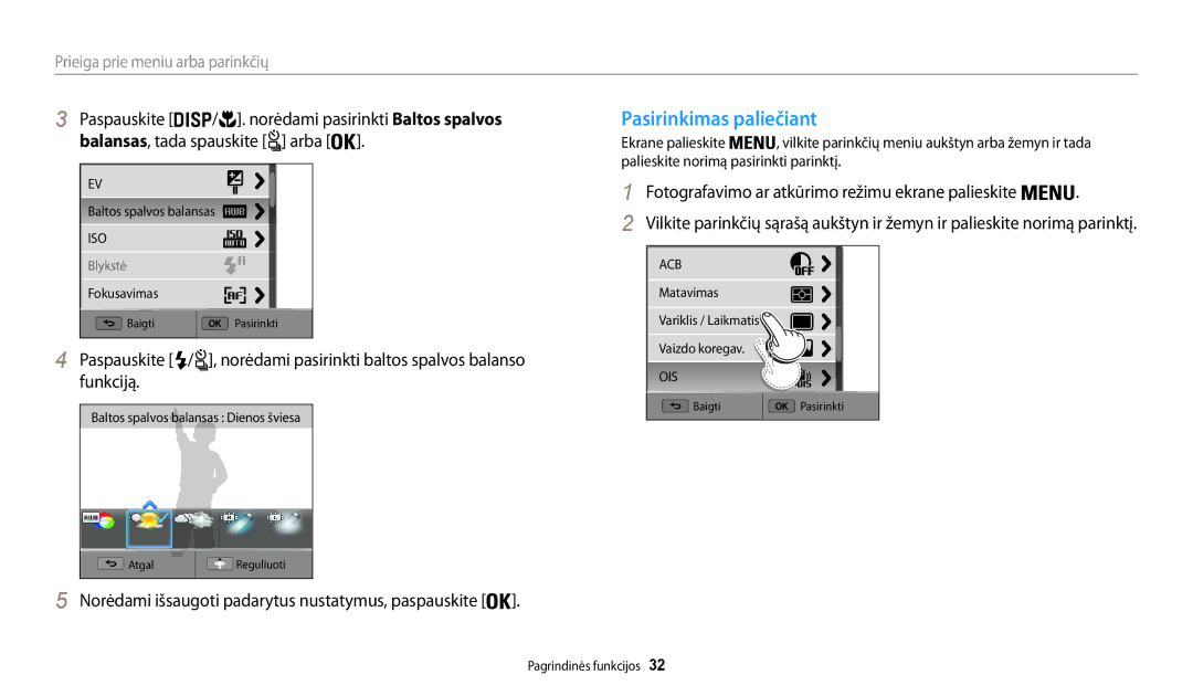 Samsung EC-WB200FBPBE2 manual Pasirinkimas paliečiant, Norėdami išsaugoti padarytus nustatymus, paspauskite 