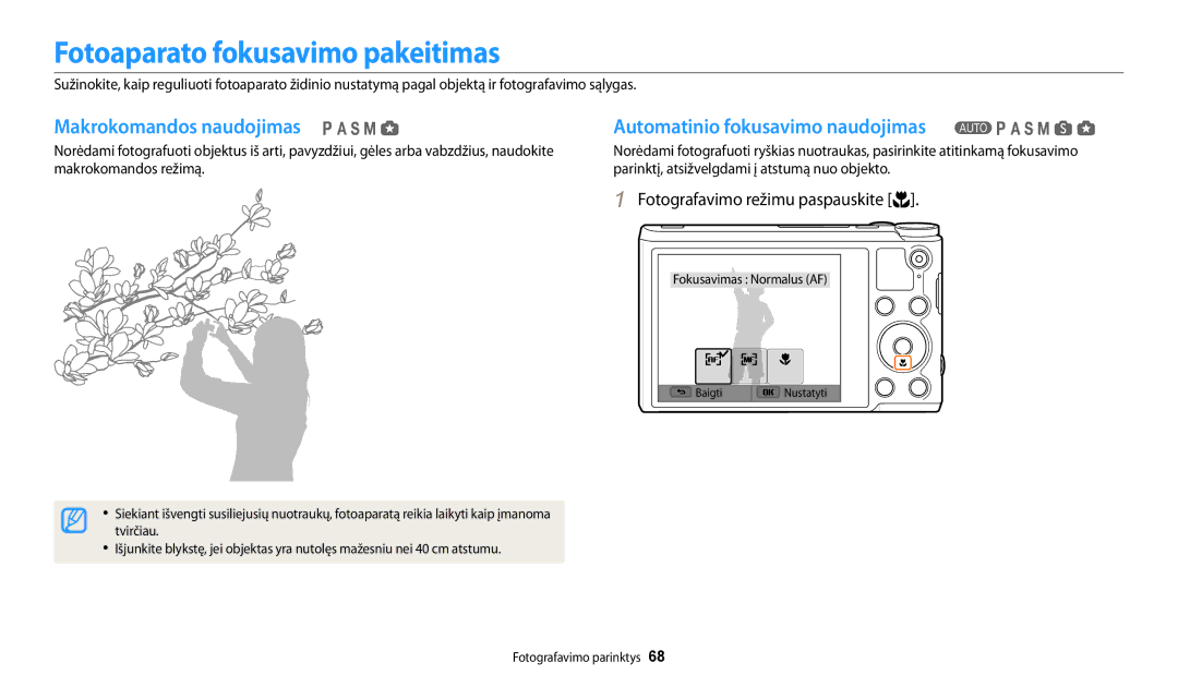 Samsung EC-WB200FBPBE2 Fotoaparato fokusavimo pakeitimas, Makrokomandos naudojimas, Automatinio fokusavimo naudojimas 