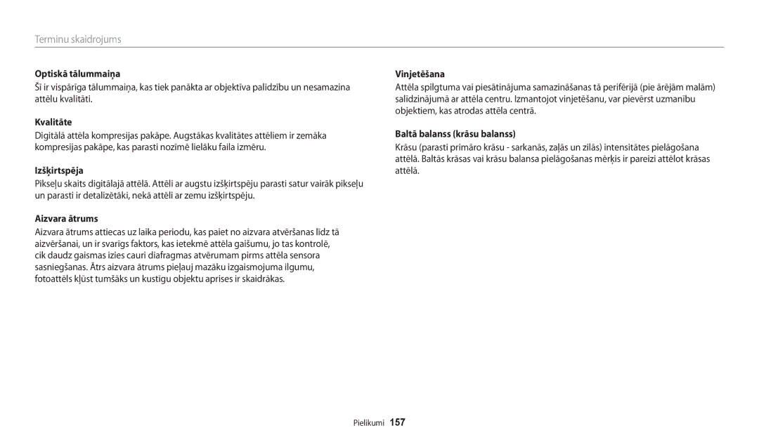 Samsung EC-WB200FBPBE2 manual Optiskā tālummaiņa, Kvalitāte, Izšķirtspēja, Baltā balanss krāsu balanss 