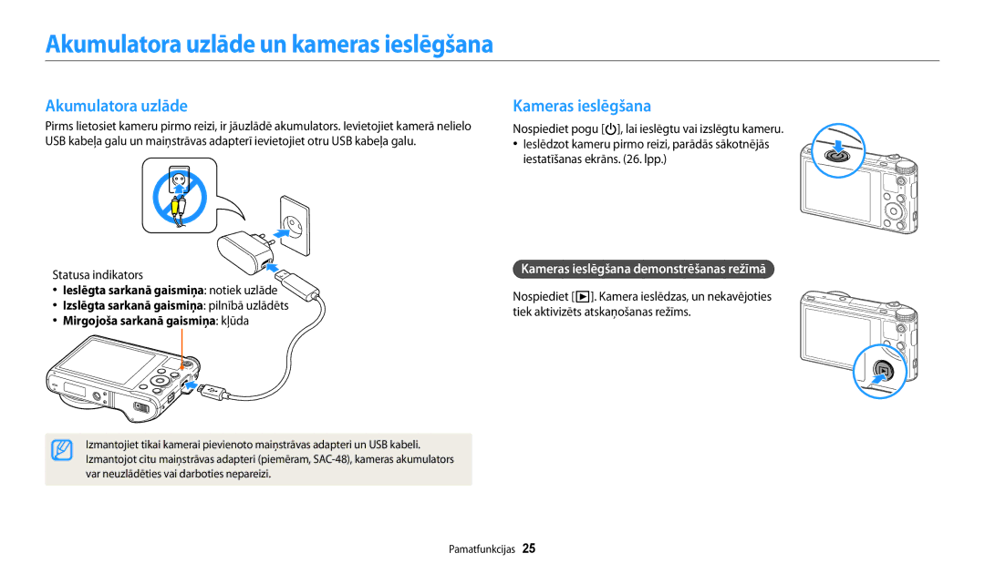 Samsung EC-WB200FBPBE2 manual Akumulatora uzlāde un kameras ieslēgšana, Kameras ieslēgšana, Statusa indikators 