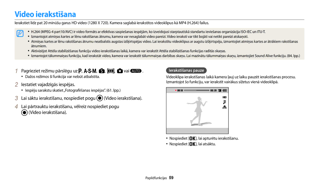 Samsung EC-WB200FBPBE2 manual Video ierakstīšana, Pagrieziet režīmu pārslēgu uz , , , , vai, Ierakstīšanas pauze 