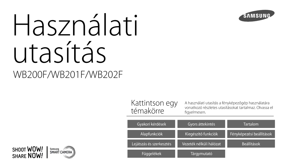 Samsung EC-WB200FBPRE3, EC-WB200FBPWE3, EC-WB200FBPBE3, EC-WB200FBPBE2, EC-WB200FBPWE2 manual Használati Utasítás 