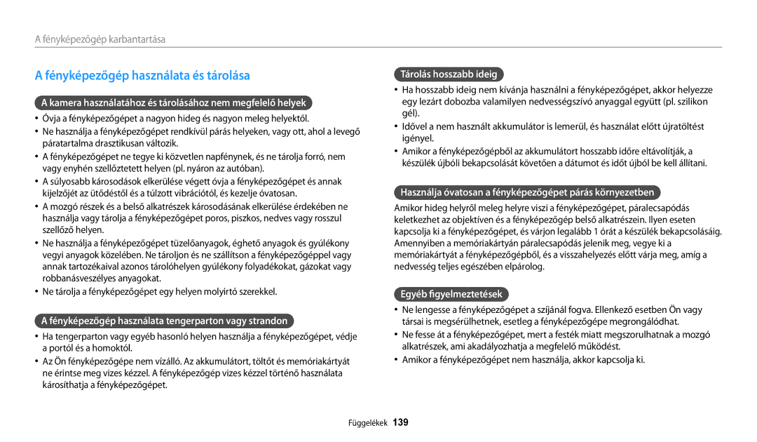 Samsung EC-WB200FBPWE3, EC-WB200FBPRE3, EC-WB200FBPBE3, EC-WB200FBPBE2, EC-WB200FBPWE2 Fényképezőgép használata és tárolása 