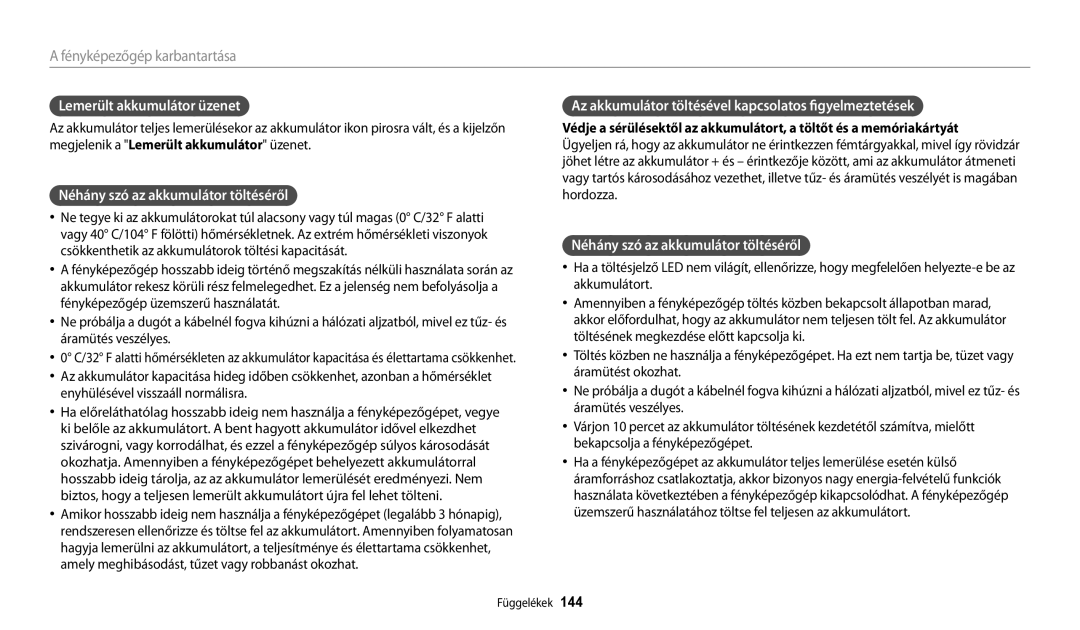 Samsung EC-WB200FBPWE3, EC-WB200FBPRE3, EC-WB200FBPBE3 Lemerült akkumulátor üzenet, Néhány szó az akkumulátor töltéséről 