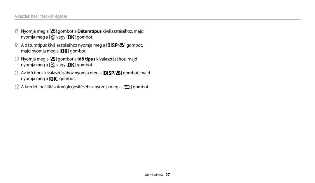 Samsung EC-WB200FBPBE2, EC-WB200FBPWE3, EC-WB200FBPRE3, EC-WB200FBPBE3, EC-WB200FBPWE2 manual Kezdeti beállítások elvégzése 