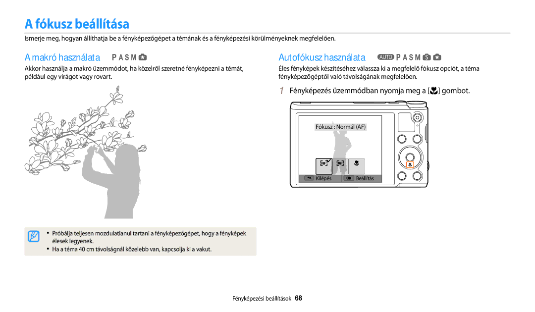 Samsung EC-WB200FBPWE2, EC-WB200FBPWE3, EC-WB200FBPRE3 manual Fókusz beállítása, Makró használata, Autofókusz használata 