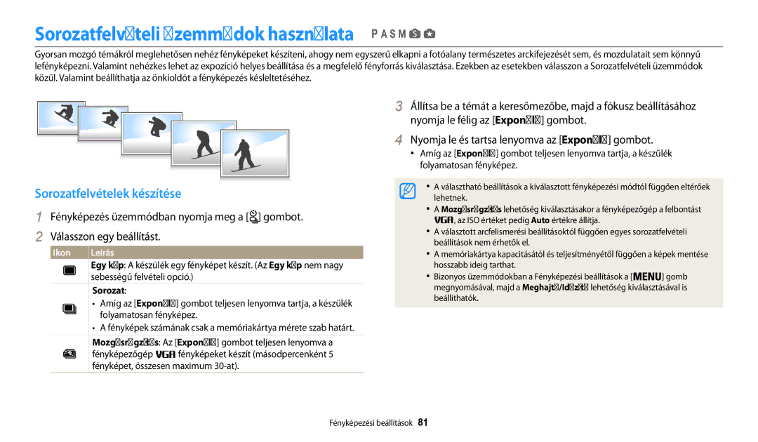 Samsung EC-WB200FBPBE3 manual Sorozatfelvételi üzemmódok használata, Sorozatfelvételek készítése, Sebességű felvételi opció 