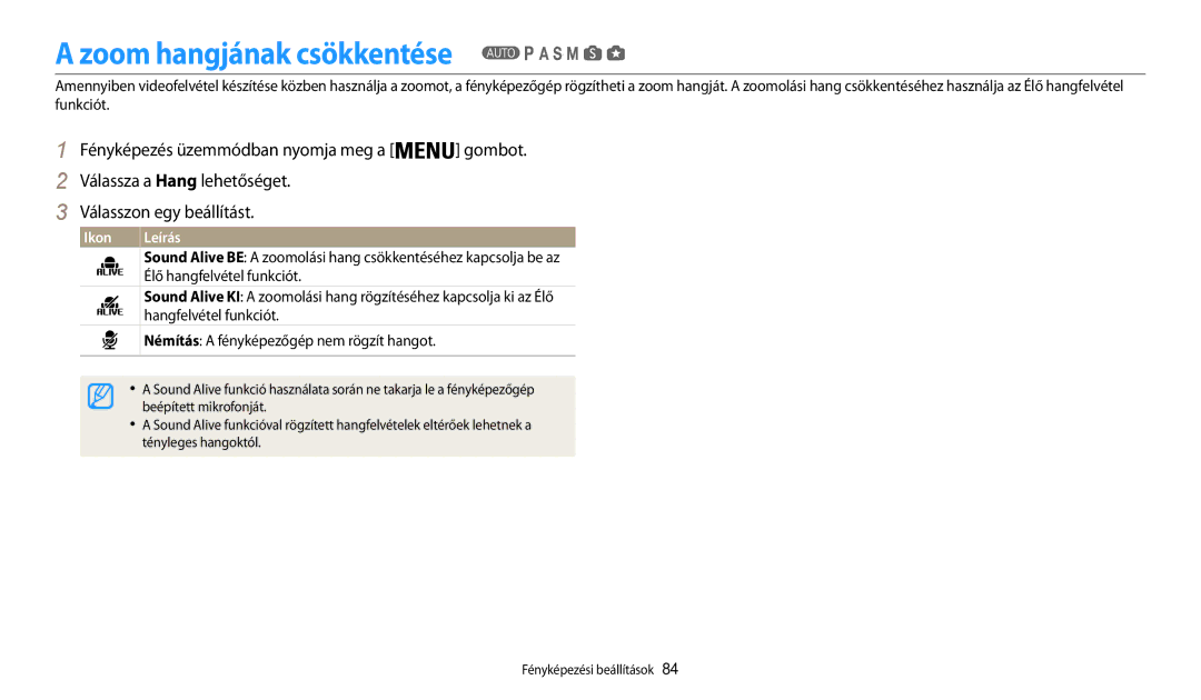 Samsung EC-WB200FBPWE3, EC-WB200FBPRE3 manual Zoom hangjának csökkentése, Élő hangfelvétel funkciót, Hangfelvétel funkciót 