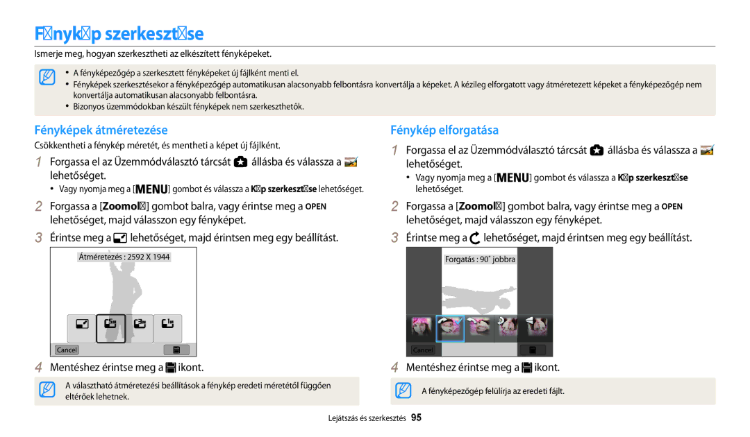 Samsung EC-WB200FBPRE3 Fénykép szerkesztése, Fényképek átméretezése, Fénykép elforgatása, Mentéshez érintse meg a ikont 