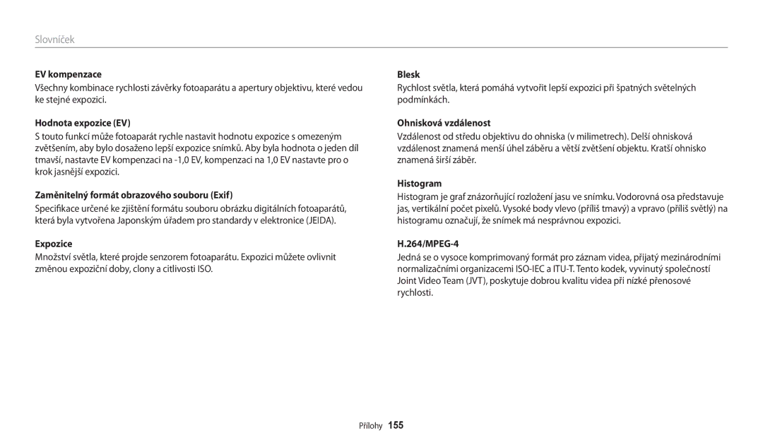 Samsung EC-WB200FBPWE3 manual EV kompenzace, Hodnota expozice EV, Zaměnitelný formát obrazového souboru Exif, Histogram 